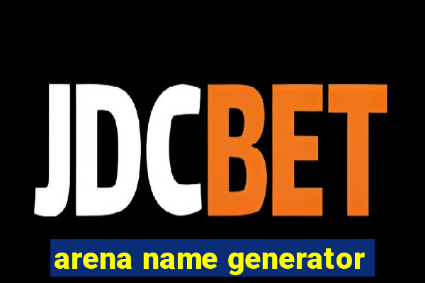 arena name generator